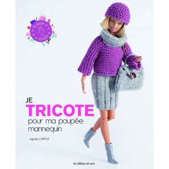 Je Tricote Pour Ma Poupée Mannequin