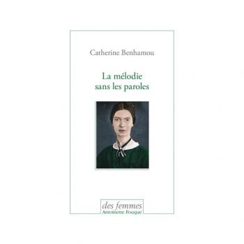 Catherine Benhamou La Mélodie Sans Les Paroles