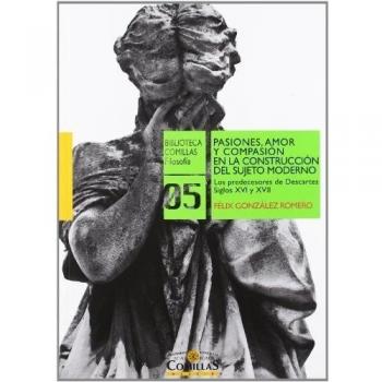PASIONES AMOR Y COMPASION EN LA CONSTRUCCION DEL SUJETO MODE