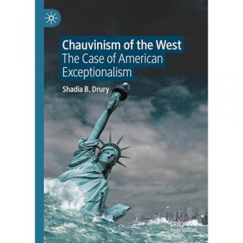 Chauvinism of the West: The Case of American Exceptionalism