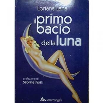Il primo bacio della luna