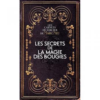Les secrets de la magie des bougies