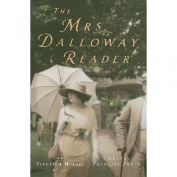 Virginia Woolf The Mrs. Dalloway Reader