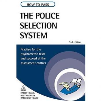 How to Pass the Police Selection System by Harry Tolley