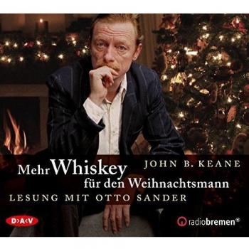 Keane, John B. Mehr Whiskey Für Den Weihnachtsmann: Lesung Mit Otto Sander (1 Cd)