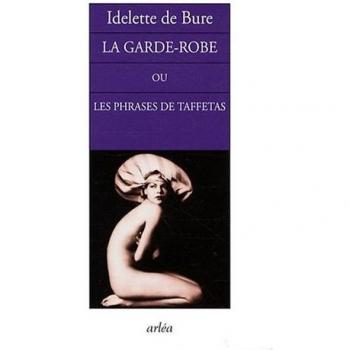 La garde-robe ou les phrases de taffetas