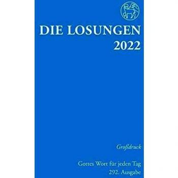 Herrnhuter Brüdergemeine Losungen Deutschland 2022 / Die Losungen 2022: Grossdruckausgabe