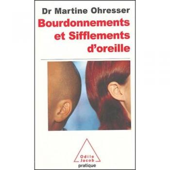 Bourdonnements et sifflements d'oreilles