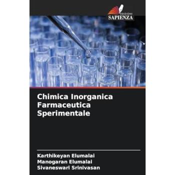 Elumalai, Karthikeyan: Chimica Inorganica Farmaceutica Sperimentale