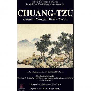 Chuang-Tzu. Letterato, filosofo e mistico taoista. Ediz. multilingue