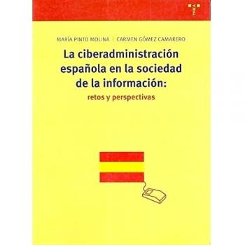 La ciberadministración española en la sociedad de la información: retos y perspe