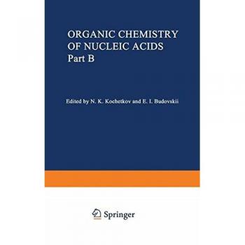 Organic Chemistry of Nucleic Acids
