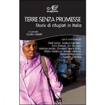 Terre senza promesse. Storie di rifugiati in Italia