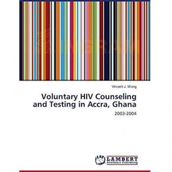 Voluntary HIV Counseling and Testing in Accra, Ghana: 2003-2004