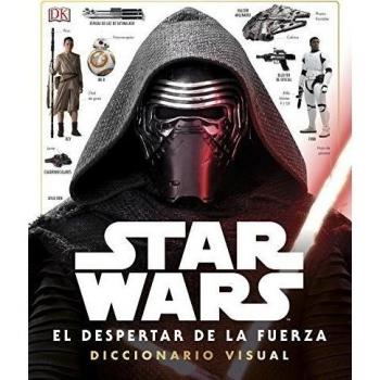 Star Wars El despertar de la fuerza. Diccionario visual