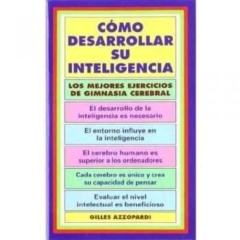 Cómo desarrollar su inteligencia