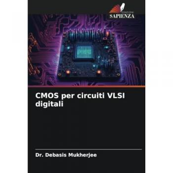 Mukherjee, Debasis: CMOS per circuiti VLSI digitali
