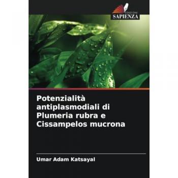 Katsayal, Umar Adam: Potenzialità antiplasmodiali di Plumeria rubra e Cissampelos mucrona