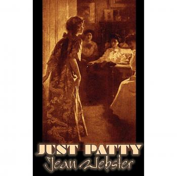 Just Patty by Jean Webster, Fiction, Girls & Women, People & Places