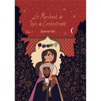 Le marchand de tapis de Constantinople, tome 1