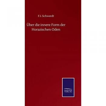 Über die innere Form der Horazischen Oden