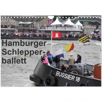 Hamburger Schlepperballett Wandkalender 2025 DIN A4 quer CALVENDO Monatskalender