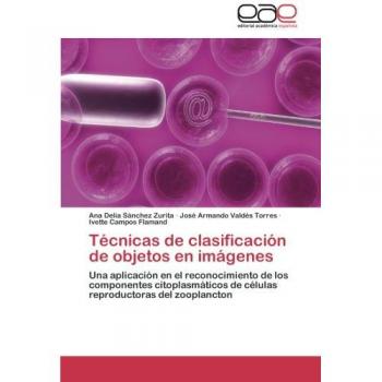 Técnicas de clasificación de objetos en imágenes: Una aplicación en el reconocimiento de los componentes citoplasmáticos de células reproductoras del zooplancton