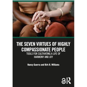 The Seven Virtues of Highly Compassionate People