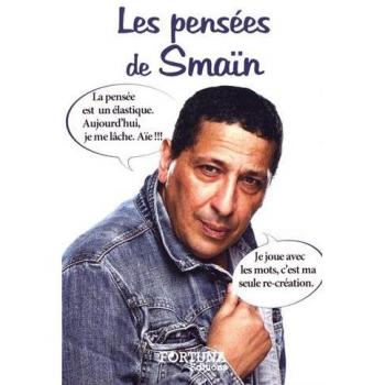 Les pensées de Smaïn