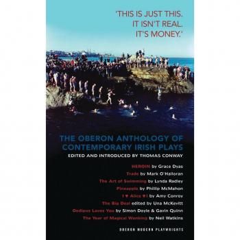 The Oberon Anthology of Contemporary Irish Plays