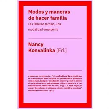 Modos y maneras de hacer familia