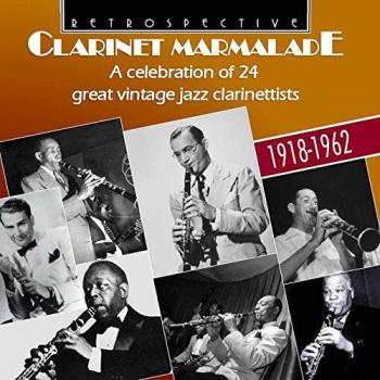 Marmelade de Jazz : 24 Clarinettistes Vintage à l'Honneur
