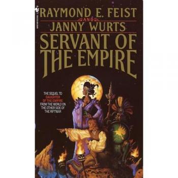 Raymond Feist Servant Of The Empire (Riftwar Cycle: The Empire Trilogy)