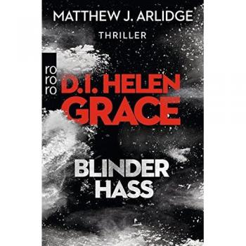 D.I. Helen Grace: Blinder Hass (Ein Fall für Helen Grace, Band 7)