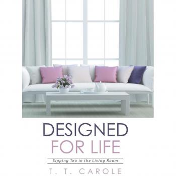 Designed for Life