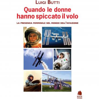 Quando le donne hanno spiccato il volo. La presenza femminile nel mondo dell'aviazione