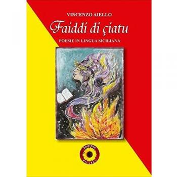 Faiddi di çiatu. Poesie in lingua siciliana