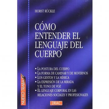 COMO ENTENDER EL LENGUAJE DEL CUERPO