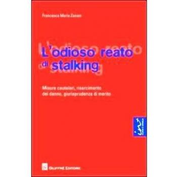 Odioso Reato Di Stalking