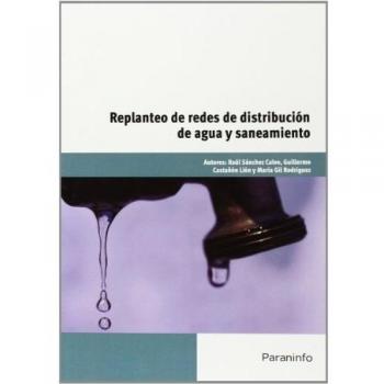 Replanteo de redes de distribución de agua y saneamiento (Tapa blanda).
