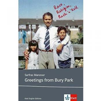 Greetings from Bury Park: Schulausgabe für das Niveau B2, ab dem 6. Lernjahr. Ungekürzter englischer Originaltext mit Annotationen