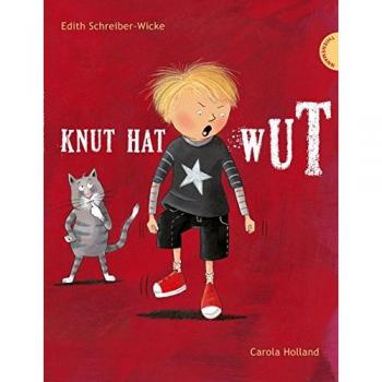 Schreiber-Wicke, Edith: Knut hat Wut