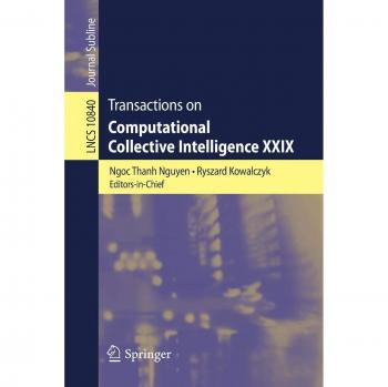 Transactions on Computational Collective Intelligence XXIX