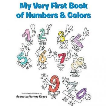 My Very First Book of Numbers & Colors