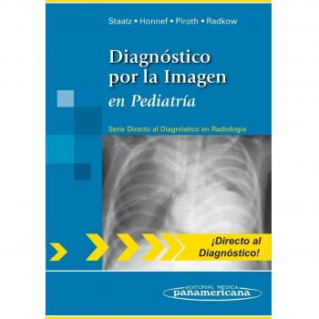 Diagnóstico por la imagen en pediatría: Diagnóstico por la imagen en pediatría.