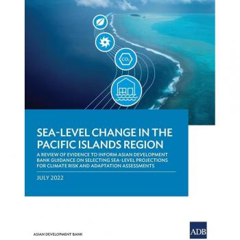 Sea-Level Change in the Pacific Islands Region: A Review of Evidence to Inform Asian Development Bank Guidance on Selecting Sea