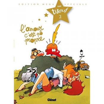 Titeuf Tome 2 : l'amour c'est pô propre