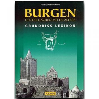 Burgen des deutschen Mittelalters. Grundriss-Lexikon