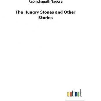 The Hungry Stones and Other Stories