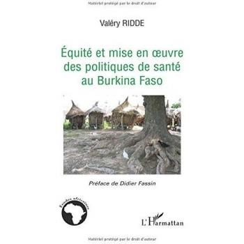 Equité et mise à l'épreuve des politiques de santé au Burkina Faso